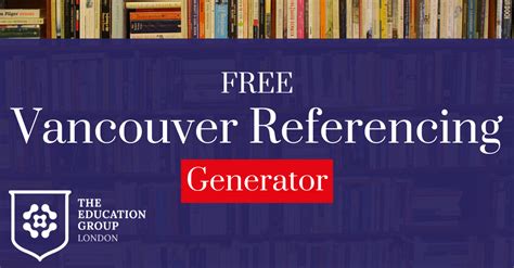 generador de vancouver|Vancouver Referencing Generator